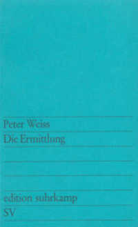 Die Ermittlung : Oratorium in 11 Gesängen (edition suhrkamp 616) （21. Aufl. 2016. 232 S. 178 mm）