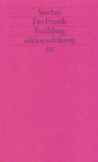 Der Fremde : Erzählung (edition suhrkamp 1007) （Erstausgabe. 1980. 136 S. 178 mm）