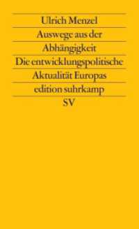 Auswege aus der Abhängigkeit : Die entwicklungspolitische Aktualität Europas (edition suhrkamp 1312) （2. Aufl. 1987. 655 S. 177 mm）