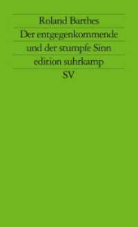 Der entgegenkommende und der stumpfe Sinn : Kritische Essays III (edition suhrkamp 1367) （9. Aufl. 1990. 319 S. Zahlr. sw-Abbildungen. 177 mm）