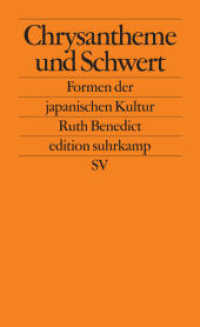 Chrysantheme und Schwert : Formen der japanischen Kultur (edition suhrkamp 2014) （8. Aufl. 2007. 280 S. 176 mm）