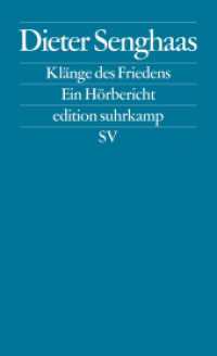 Klänge des Friedens : Ein Hörbericht (edition suhrkamp 2214) （2. Aufl. 2001. 188 S. 177 mm）