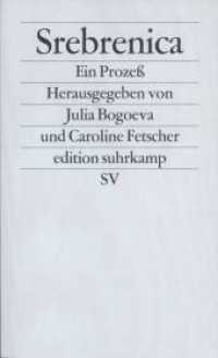 Srebrenica. Ein Prozeß : Dokumente aus dem Verfahren gegen General Radislav Krstic vor dem Internationalen Strafgerichtshof für das ehemalige Jugoslawien in Den Haag (edition suhrkamp 2275) （2. Aufl. 2002. 361 S. mit zahlreichen Fotos. 176 mm）