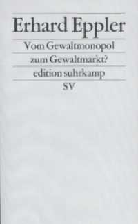 Vom Gewaltmonopol zum Gewaltmarkt? : Die Privatisierung und Kommerzialisierung der Gewalt (edition suhrkamp 2288) （5. Aufl. 2002. 160 S. 176 mm）