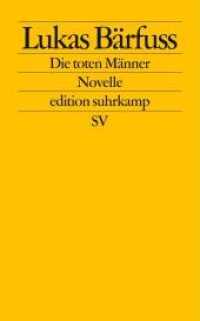 Die toten Männer : Novelle (edition suhrkamp 2306) （9. Aufl. 2014. 125 S. 176 mm）
