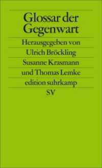 Glossar der Gegenwart (edition suhrkamp 2381) （5. Aufl. 2004. 319 S. 176 mm）