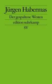 ハーバーマス『引き裂かれた西洋』（原書）<br>Der gespaltene Westen (edition suhrkamp 2383) （2004. 192 S. 177 mm）