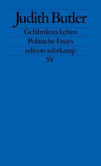Gefährdetes Leben : Politische Essays (edition suhrkamp 2393) （7. Aufl. 2012. 177 S. 177 mm）