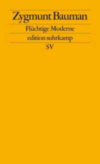 Flüchtige Moderne : 40 Jahre edition suhrkamp (edition suhrkamp 2447) （9. Aufl. 2003. 259 S. 177 mm）