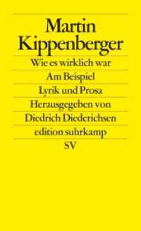 Wie es wirklich war. Am Beispiel : Lyrik und Prosa. Originalausgabe (suhrkamp taschenbuch 2486) （6. Aufl. 2007. 359 S. 176 mm）