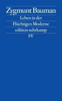 Leben in der Flüchtigen Moderne (edition suhrkamp 2503) （2. Aufl. 2007. 287 S. 176 mm）