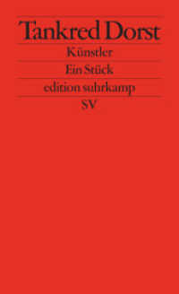 Künstler : Ein Stück. Originalausgabe (edition suhrkamp 2515) （Originalausgabe. 2007. 106 S. 177 mm）
