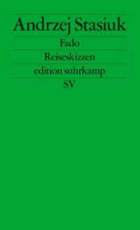 Fado : Reiseskizzen (edition suhrkamp 2527) （3. Aufl. 2008. 158 S. 177 mm）