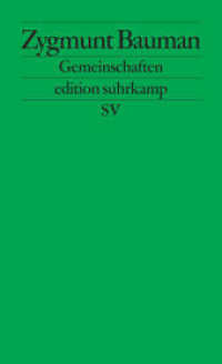 Gemeinschaften : Auf der Suche nach Sicherheit in einer bedrohlichen Welt (edition suhrkamp 2565) （5. Aufl. 2009. 180 S. 178 mm）