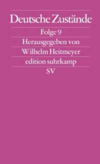 Deutsche Zustände Folge.9 : Folge 9 (edition suhrkamp 2616) （3. Aufl. 2010. 348 S. 62 Abb. 176 mm）