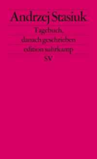 Tagebuch danach geschrieben : Deutsche Erstausgabe (edition suhrkamp 2654) （1. Aufl. 2012. 174 S. 178 mm）