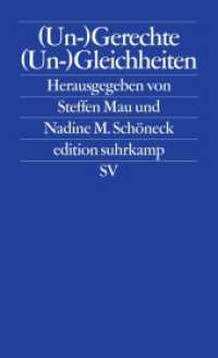 (Un-)Gerechte (Un-)Gleichheiten (edition suhrkamp 2684) （2. Aufl. 2015. 208 S. 177 mm）