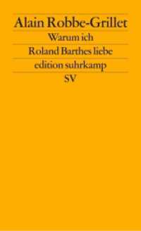 Warum ich Roland Barthes liebe : Deutsche Erstausgabe (edition suhrkamp 2700) （Deutsche Erstausgabe. 2025. 80 S. 177 mm）