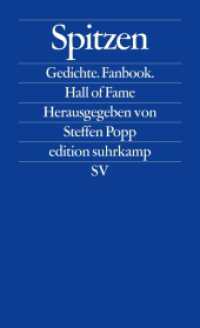 Spitzen : Gedichte. Fanbook. Hall of Fame (edition suhrkamp 2719) （Originalausgabe. 2018. 254 S. 179 mm）