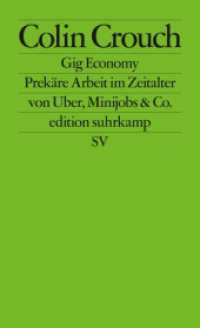 Gig Economy : Prekäre Arbeit im Zeitalter von Uber, Minijobs & Co. (edition suhrkamp 2742) （Deutsche Erstausgabe. 2019. 136 S. 177 mm）