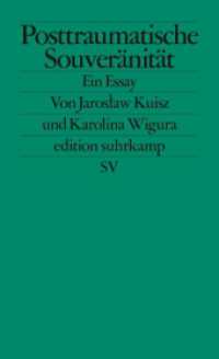 Posttraumatische Souveränität : Ein Essay (edition suhrkamp 2783) （Originalausgabe. 2023. 184 S. 176 mm）