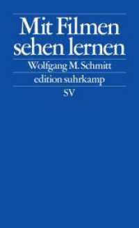 Mit Filmen sehen lernen (edition suhrkamp 2791) （Originalausgabe. 2026. 240 S. 177 mm）