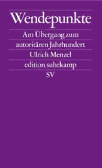 Wendepunkte : Am Übergang zum autoritären Jahrhundert (edition suhrkamp 2795) （Originalausgabe. 2023. 349 S. 176 mm）
