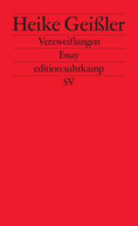 Verzweiflungen : Essay | Eine literarische Intervention gegen die gesellschaftspolitischen Verhältnisse (edition suhrkamp 2873) （2025. 221 S. 176 mm）