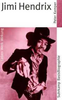 Jimi Hendrix : Leben, Werk, Wirkung (Suhrkamp BasisBiographie 40) （Originalausgabe. 2009. 160 S. m. zahlr. Abb. 190 mm）
