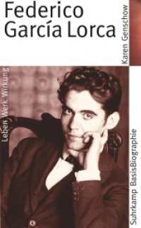 Federico Garcia Lorca : Leben, Werk, Wirkung (Suhrkamp BasisBiographien 51) （Originalausg. 2011. 160 S. 189 mm）