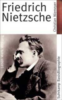 Friedrich Nietzsche : Leben, Werk, Wirkung (Suhrkamp BasisBiographie) （Originalausgabe）