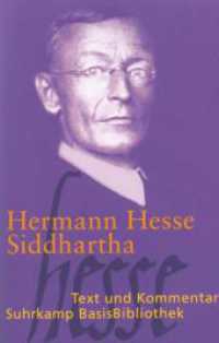 Siddhartha : Eine indische Dichtung. Text und Kommentar (Suhrkamp BasisBibliothek (SBB) 2) （12. Aufl. 2006. 192 S. 176 mm）