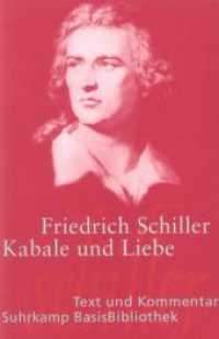 Kabale und Liebe : Ein bürgerliches Trauerspiel. Text und Kommentar. Kommentierte Ausgabe (Suhrkamp BasisBibliothek (SBB) Nr.10) （16. Aufl. 2014. 174 S. 177 mm）