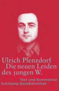 Die neuen Leiden des jungen W. : Kommentierte Ausgabe (Suhrkamp BasisBibliothek (SBB) 39) （10. Aufl. 2017. 156 S. 177 mm）