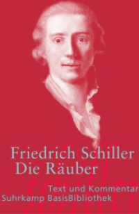 シラー『群盗』（ズールカンプ名作注解文庫）<br>Die Räuber : Ein Schauspiel. Kommentierte Ausgabe (Suhrkamp BasisBibliothek (SBB) Nr.67) （10. Aufl. 2017. 264 S. 178 mm）