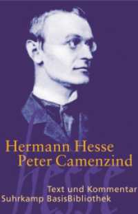 Peter Camenzind : Text und Kommentar (Suhrkamp BasisBibliothek (SBB) 83) （Originalausgabe. 2007. 215 S. 177 mm）