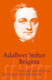 Brigitta : Text und Kommentar. Kommentierte Ausgabe (Suhrkamp BasisBibliothek (SBB) 99) （Originalausgabe. 2008. 127 S. 176 mm）