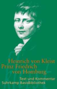 Prinz Friedrich von Homburg : Text und Kommentar. Kommentierte Ausgabe (Suhrkamp BasisBibliothek (SBB) 105) （2009. 155 S. 177 mm）