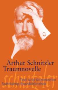 Traumnovelle : Text und Kommentar. Kommentierte Ausgabe (Suhrkamp BasisBibliothek (SBB) Nr.113) （7. Aufl. 2010. 139 S. 178 mm）