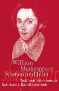 Romeo und Julia : Text und Kommentar. Originalausgabe. Kommentierte Ausgabe (Suhrkamp BasisBibliothek (SBB) Nr.115) （6. Aufl. 2011. 176 S. 178 mm）