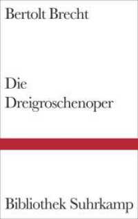 Die Dreigroschenoper : Nach John Gays 'The Beggar's Opera' (Bibliothek Suhrkamp 1155) （5. Aufl. 2001. 106 S. 180 mm）