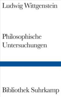 Philosophische Untersuchungen (Bibliothek Suhrkamp Bd.1372) （11. Aufl. 2013. 299 S. 180 mm）