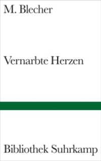 Vernarbte Herzen : Roman. Deutsche Erstausgabe (Bibliothek Suhrkamp Bd.1399) （4. Aufl. 2012. 221 S. 182 mm）