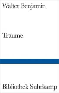 Träume (Bibliothek Suhrkamp 1433) （3. Aufl. 2008. 167 S. 179 mm）