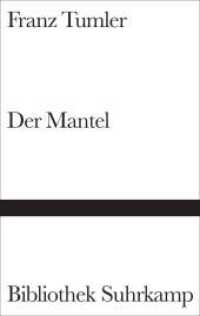 Der Mantel : Erzählung (Bibliothek Suhrkamp 1438) （2008. 250 S. m. Zeichn. 178 mm）