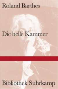 Die helle Kammer : Bemerkungen zur Photographie (Bibliothek Suhrkamp Bd.1448) （2. Aufl. 2009. 137 S. m. zahlr. Fotos. 218 mm）