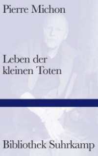 Leben der kleinen Toten (Bibliothek Suhrkamp 1475) （2013. 220 S. 220 mm）