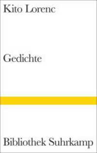 Gedichte : Vorw. v. Peter Handke (Bibliothek Suhrkamp 1476) （2013. 128 S. 182 mm）