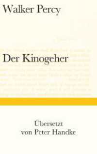 Der Kinogeher (Bibliothek Suhrkamp 1494) （2016. 224 S. 218 mm）