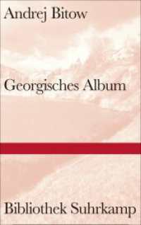 Georgisches Album (Bibliothek Suhrkamp 1498) （2017. 279 S. 218 mm）